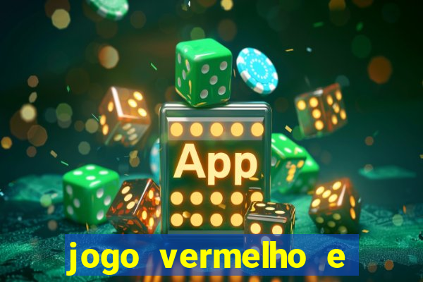 jogo vermelho e preto blaze