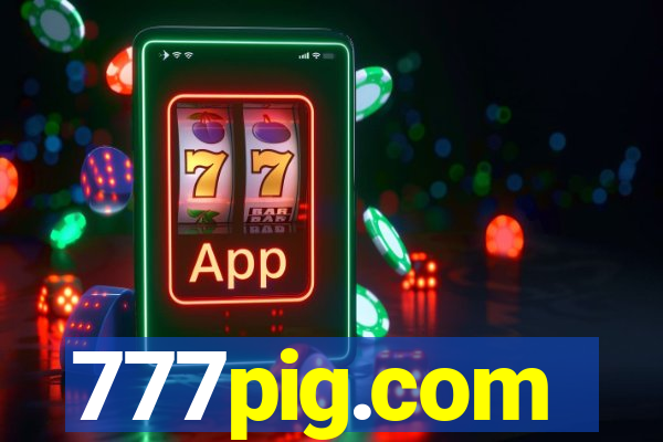 777pig.com