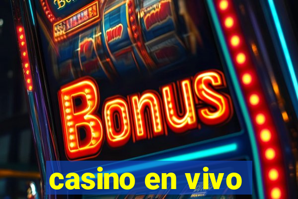 casino en vivo