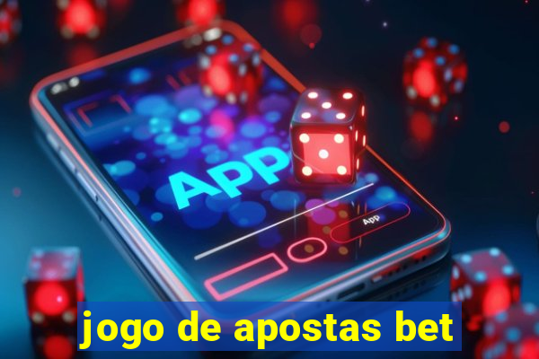 jogo de apostas bet