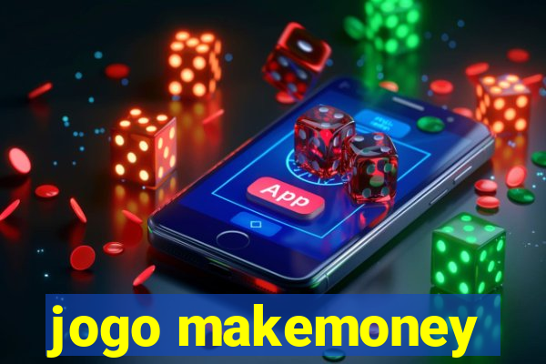 jogo makemoney