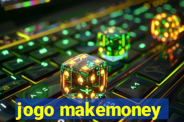 jogo makemoney