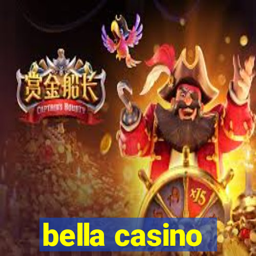 bella casino