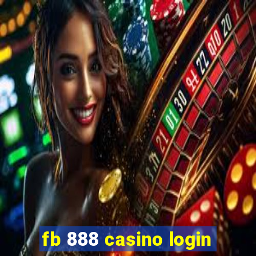 fb 888 casino login