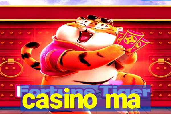 casino ma