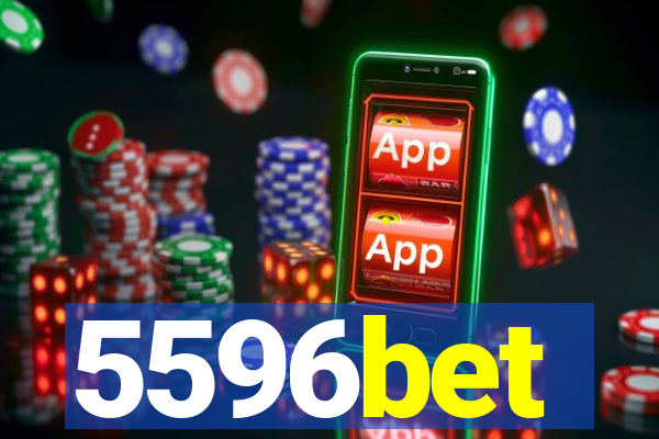 5596bet