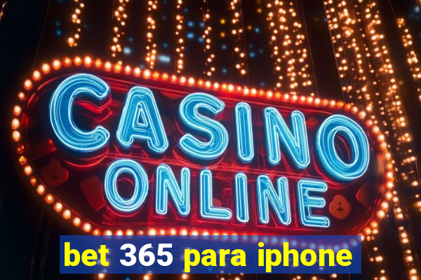 bet 365 para iphone