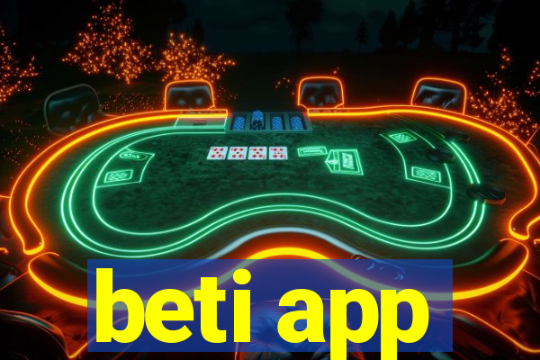 beti app