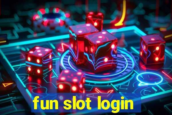 fun slot login