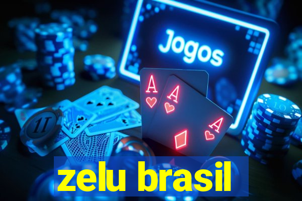 zelu brasil