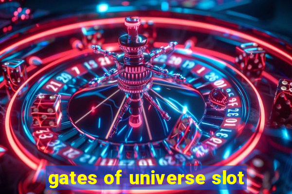 gates of universe slot