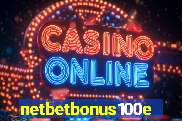 netbetbonus100e