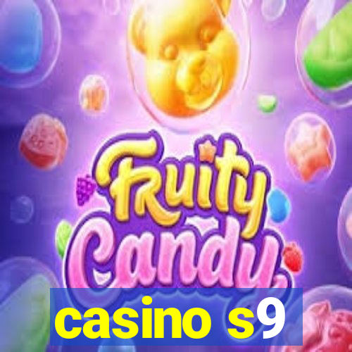 casino s9