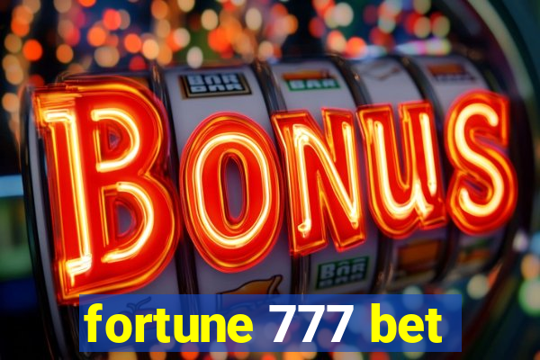 fortune 777 bet