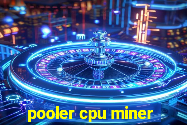 pooler cpu miner