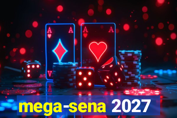 mega-sena 2027