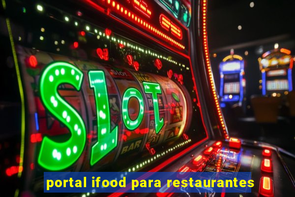 portal ifood para restaurantes