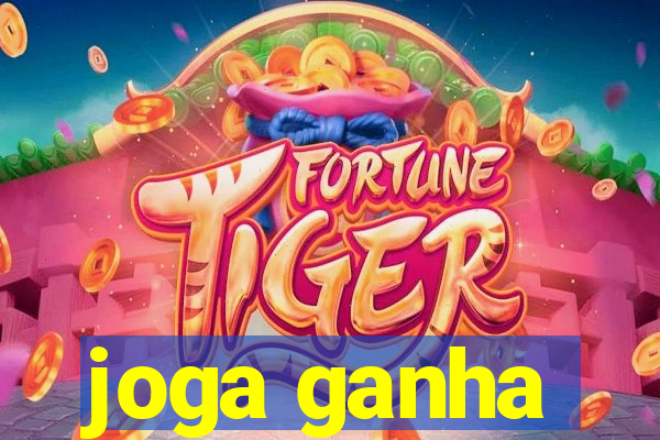 joga ganha