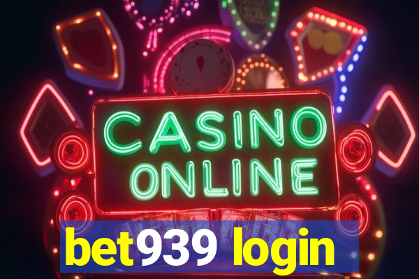 bet939 login