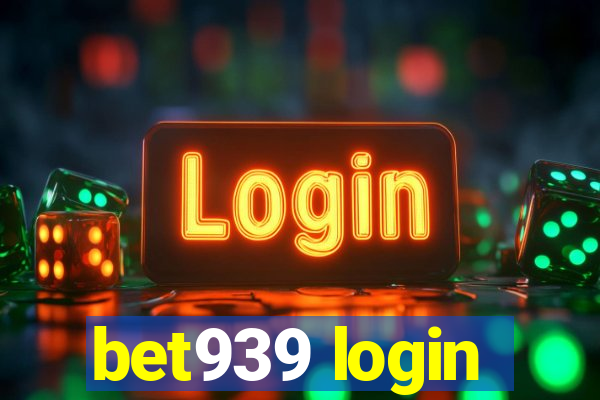 bet939 login