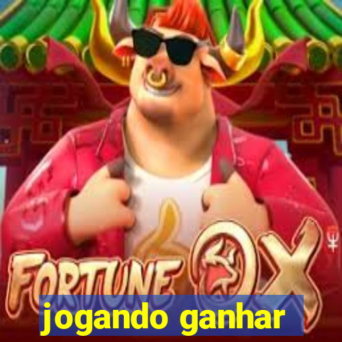 jogando ganhar