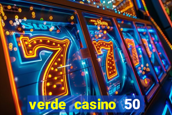 verde casino 50 rodadas gr谩tis