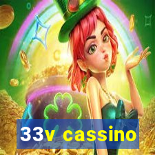 33v cassino