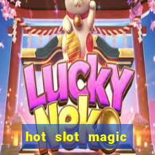 hot slot magic bombs slot free play