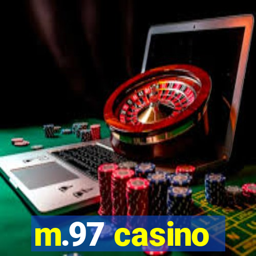 m.97 casino