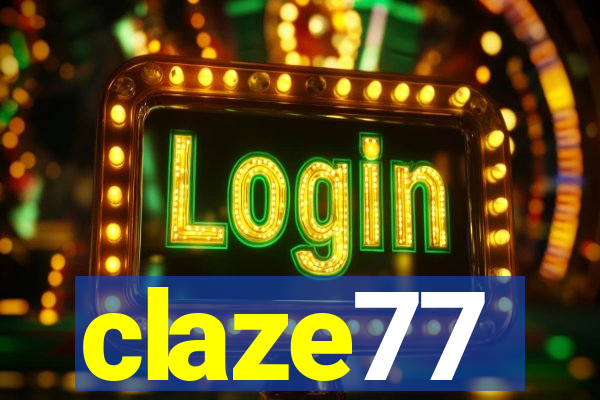 claze77