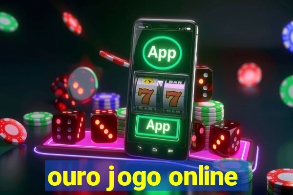 ouro jogo online