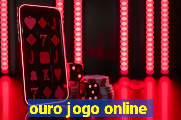 ouro jogo online