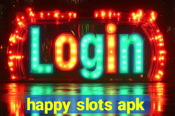 happy slots apk