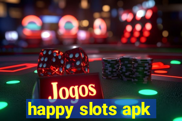 happy slots apk