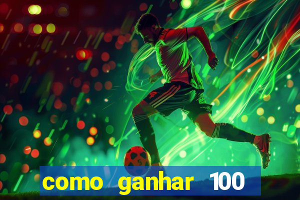 como ganhar 100 reais por dia na bet365