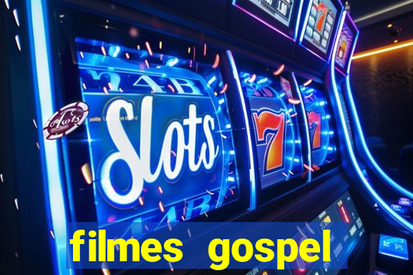 filmes gospel baseadas em fatos reais emocionantes