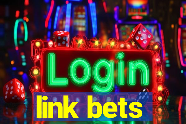 link bets