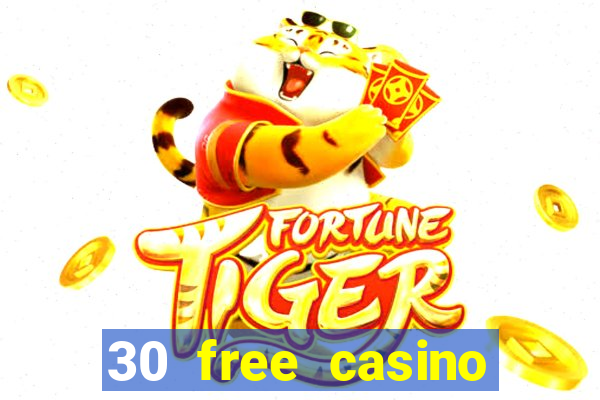 30 free casino slot games