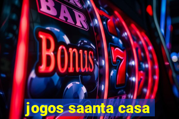 jogos saanta casa