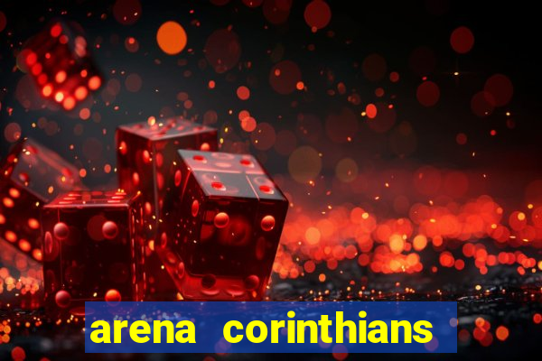 arena corinthians setores e fileiras