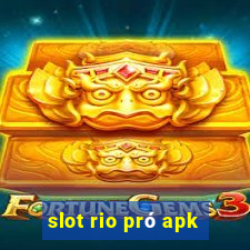 slot rio pró apk