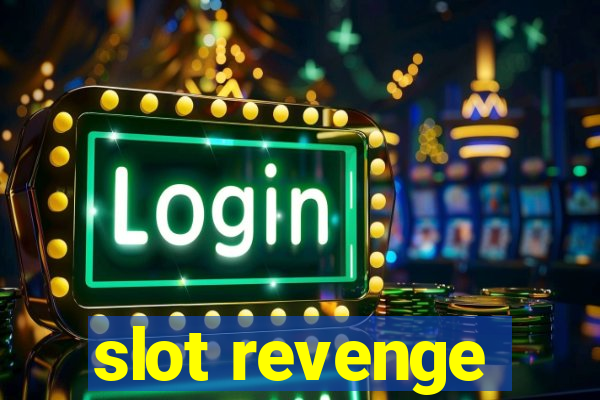 slot revenge