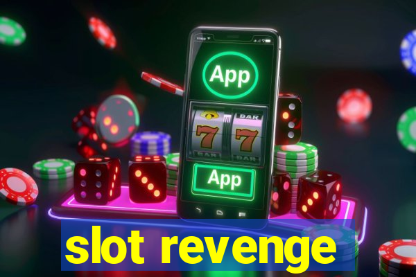 slot revenge