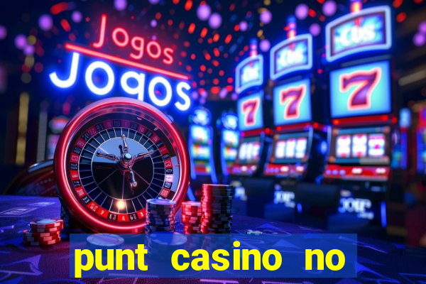 punt casino no deposit bonus codes 2022