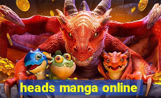 heads manga online