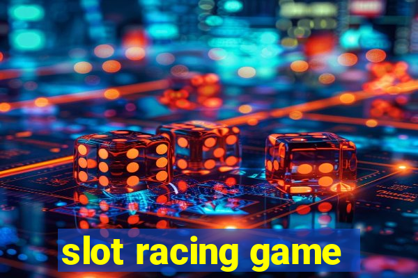 slot racing game