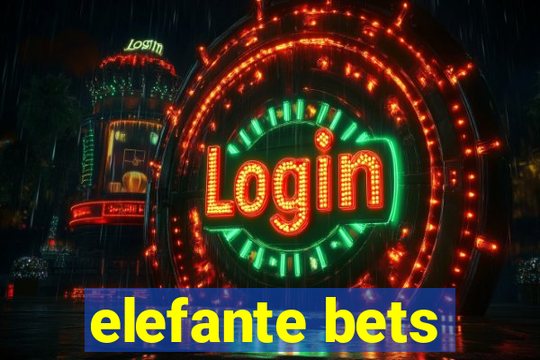 elefante bets