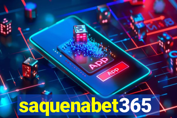 saquenabet365