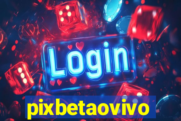 pixbetaovivo