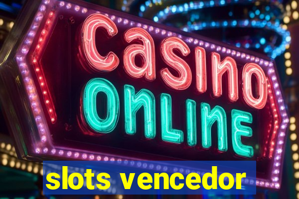 slots vencedor